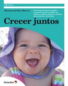 Crecer juntos | 9788499212302 | Rizo Marcos, Montserrat | Librería Castillón - Comprar libros online Aragón, Barbastro