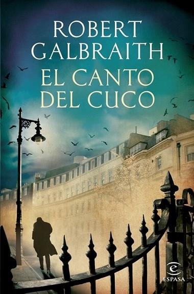 El canto del cuco | 9788467040395 | Galbraith, Robert | Librería Castillón - Comprar libros online Aragón, Barbastro