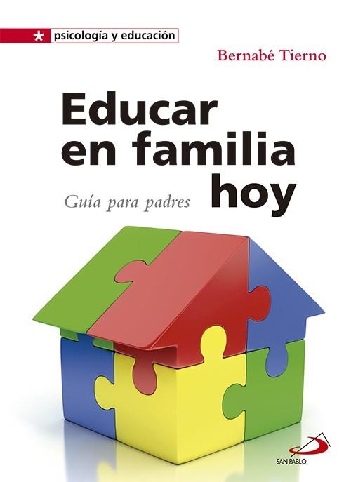 Educar en familia hoy | 9788428541725 | Tierno Jiménez, Bernabé | Librería Castillón - Comprar libros online Aragón, Barbastro