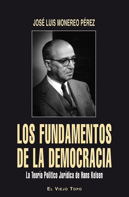 Los fundamentos de la democracia | 9788492616183 | Monereo Pérez, José Luis | Librería Castillón - Comprar libros online Aragón, Barbastro