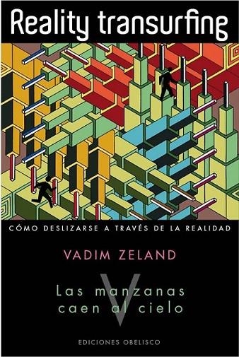 Reality transurfing V | 9788415968115 | ZELAND, VADIM | Librería Castillón - Comprar libros online Aragón, Barbastro