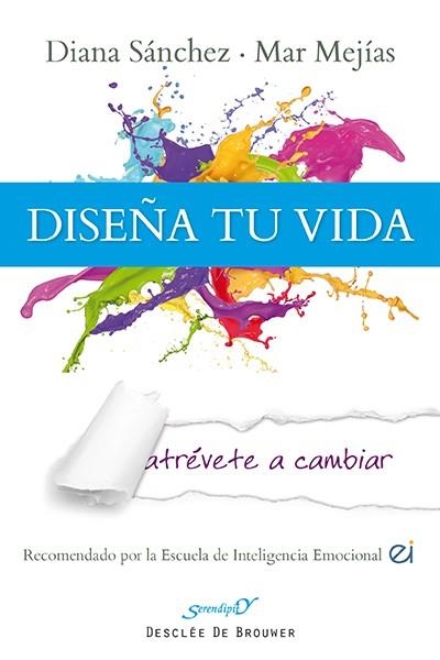 Diseña tu vida | 9788433026774 | Sánchez González, Diana; Mejías Gómez, MªMar | Librería Castillón - Comprar libros online Aragón, Barbastro