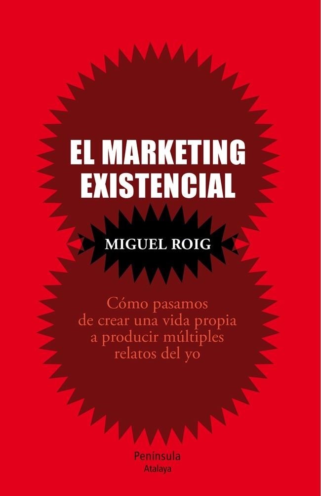 MARKETING EXISTENCIAL | 9788499422503 | Roig, Miguel | Librería Castillón - Comprar libros online Aragón, Barbastro