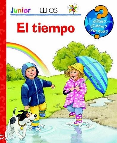 ¿Qué tiempo hace hoy? - ¿Qué? ¿Cómo? ¿Por qué? Junior | 9788484233954 | VV.AA. | Librería Castillón - Comprar libros online Aragón, Barbastro