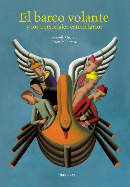 El barco volante y los personajes estrafalarios (II Premio Album Ilustrado) | 9788426390899 | Quarello, Serenella | Librería Castillón - Comprar libros online Aragón, Barbastro