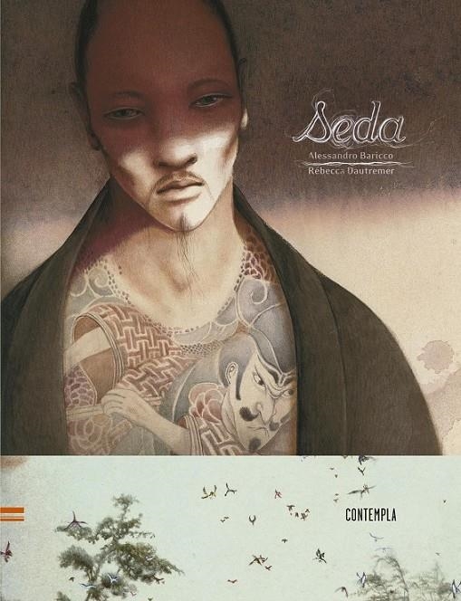 Seda (ilustrado) | 9788426391186 | Baricco, Alessandro; Dautremer, Rébecca (il.) | Librería Castillón - Comprar libros online Aragón, Barbastro