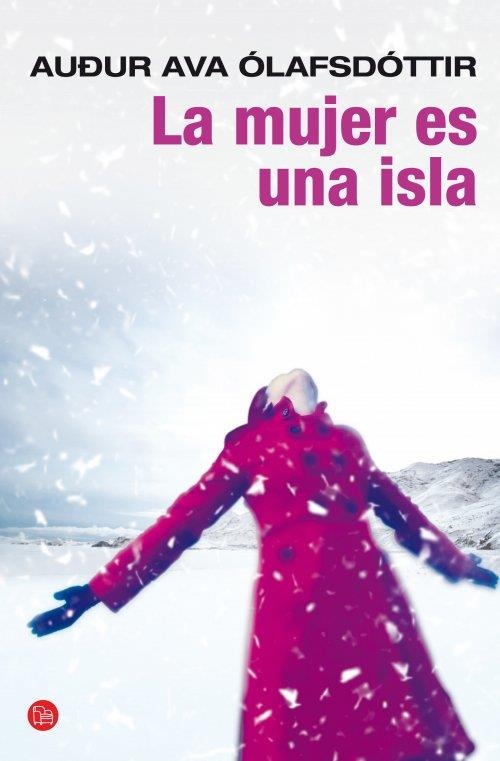 La mujer es una isla - PDL | 9788466327473 | Ólafsdóttir, Audur Ava | Librería Castillón - Comprar libros online Aragón, Barbastro