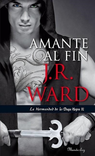 Amante al fin - La hermandad de la daga negra 11 | 9788483655665 | J.R. Ward | Librería Castillón - Comprar libros online Aragón, Barbastro