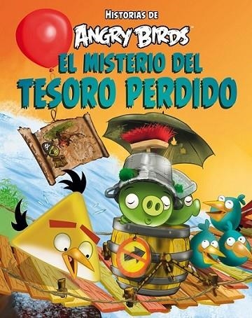 Angry Birds. El misterio del tesoro perdido (Historias de Angry Birds) | 9788437200255 | VV.AA. | Librería Castillón - Comprar libros online Aragón, Barbastro