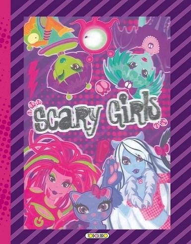 Scary girls | 9788499139470 | Todolibro, Equipo | Librería Castillón - Comprar libros online Aragón, Barbastro