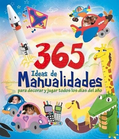 365 ideas de manualidades | 9788499139869 | Todolibro, Equipo | Librería Castillón - Comprar libros online Aragón, Barbastro