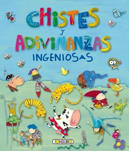 Chistes y adivinanzas ingeniosas | 9788499139494 | Todolibro, Equipo | Librería Castillón - Comprar libros online Aragón, Barbastro