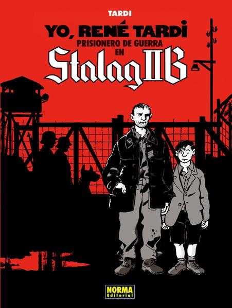 YO, RENÉ TARDI 1. PRISIONERO DE GUERRA EN STALAG IIB | 9788467913002 | Tardi, Jacques | Librería Castillón - Comprar libros online Aragón, Barbastro