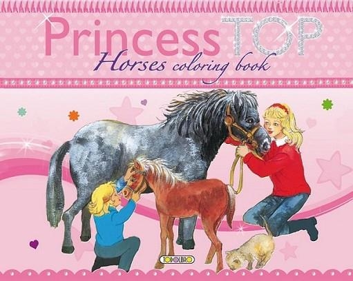 Princess top horses coloring book | 9788490370735 | Todolibro, Equipo | Librería Castillón - Comprar libros online Aragón, Barbastro