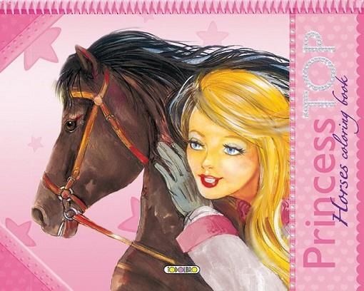 Princess top horses coloring book | 9788490370742 | Todolibro, Equipo | Librería Castillón - Comprar libros online Aragón, Barbastro