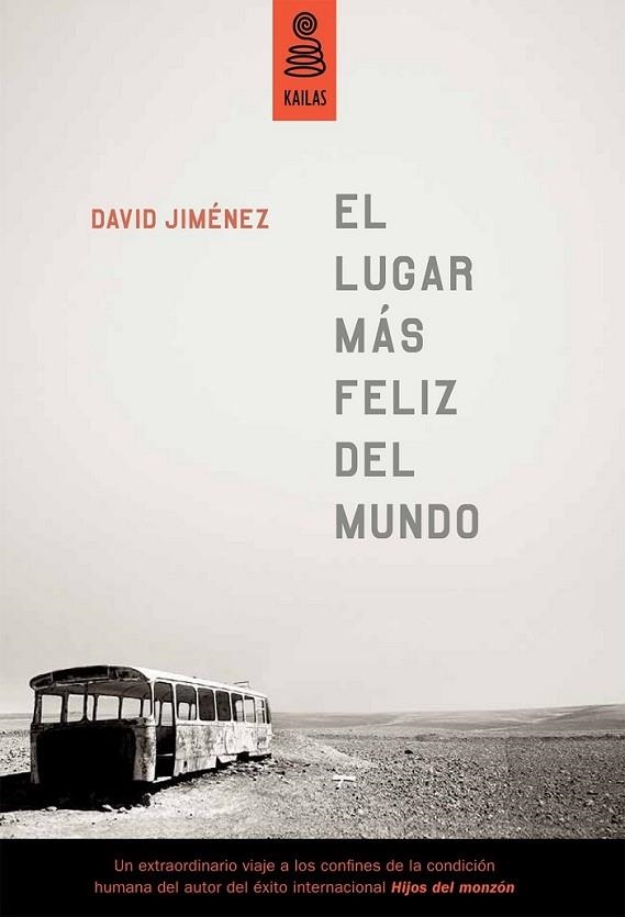 El lugar más feliz del mundo | 9788494139161 | Jiménez García, David | Librería Castillón - Comprar libros online Aragón, Barbastro