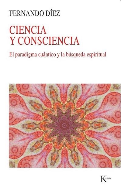 Ciencia y consciencia | 9788499883168 | Díez López, Fernando | Librería Castillón - Comprar libros online Aragón, Barbastro