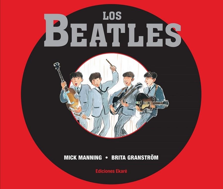 THE BEATLES | 9788494124754 | MANNING, MICK | Librería Castillón - Comprar libros online Aragón, Barbastro