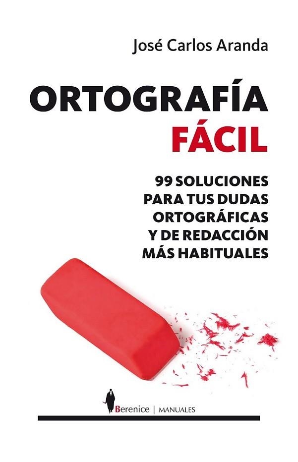 Ortografía fácil | 9788415441403 | Aranda Aguilar, José Carlos | Librería Castillón - Comprar libros online Aragón, Barbastro