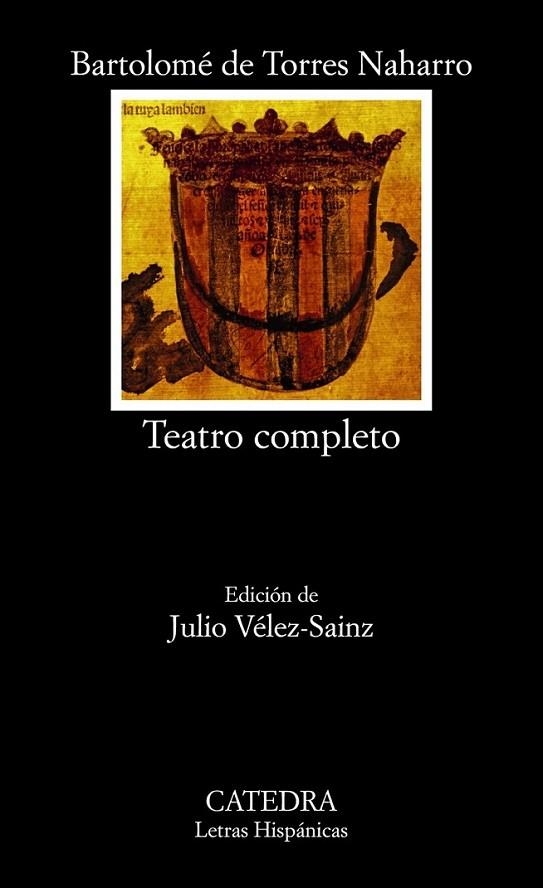 Teatro completo - LH | 9788437631776 | Torres Naharro, Bartolomé de | Librería Castillón - Comprar libros online Aragón, Barbastro