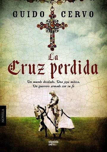 La cruz perdida | 9788498779554 | Cervo, Guido | Librería Castillón - Comprar libros online Aragón, Barbastro