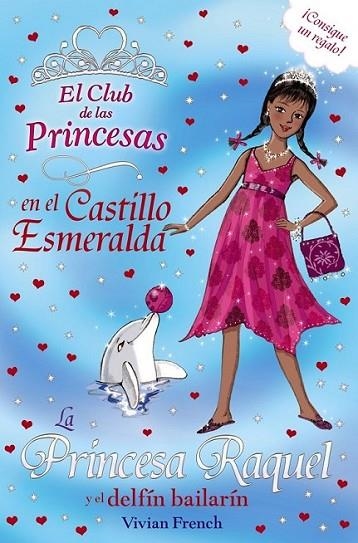 La Princesa Raquel y el delfín bailarín | 9788467840728 | French, Vivian | Librería Castillón - Comprar libros online Aragón, Barbastro