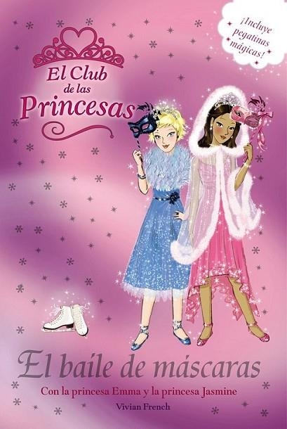 El baile de máscaras - Club de las princesas | 9788466795463 | French, Vivian | Librería Castillón - Comprar libros online Aragón, Barbastro