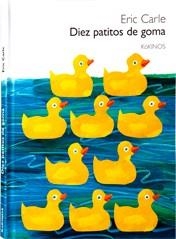 10 PATITOS DE GOMA | 9788488342805 | CARLE, ERIC | Librería Castillón - Comprar libros online Aragón, Barbastro