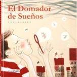 DOMADOR DE SUEÑOS, EL | 9788496629509 | TROSHINSKY | Librería Castillón - Comprar libros online Aragón, Barbastro