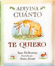 ADIVINA CUANTO TE QUIERO (GIGANTE) | 9788496629905 | MCBRATNEY, SAM | Librería Castillón - Comprar libros online Aragón, Barbastro