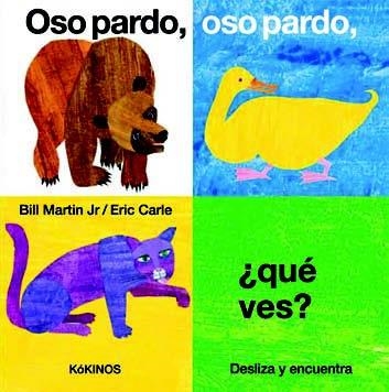 OSO PARDO, OSO PARDO, ¿ QUÉ VES? | 9788492750269 | CARLE, ERIC | Librería Castillón - Comprar libros online Aragón, Barbastro