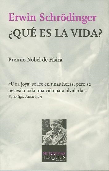 QUE ES LA VIDA ? | 9788472236073 | SCHRODINGER, ERWIN | Librería Castillón - Comprar libros online Aragón, Barbastro