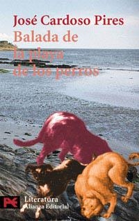 BALADA DE LA PLAYA DE LOS PERROS (LB) | 9788420634388 | CARDOSO PIRES, JOSE | Librería Castillón - Comprar libros online Aragón, Barbastro