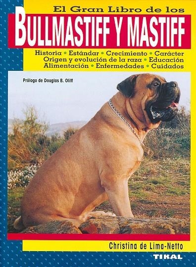 BULLMASTIFF Y MASTIFF | 9788430587742 | LIMA-NETTO, CHRISTINA DE | Librería Castillón - Comprar libros online Aragón, Barbastro