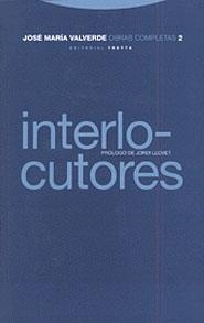 INTERLOCUTORES OBRAS COMPLETAS 2 VALVERDE (RUSTEGA) | 9788481642711 | VALVERDE, JOSE MARIA | Librería Castillón - Comprar libros online Aragón, Barbastro