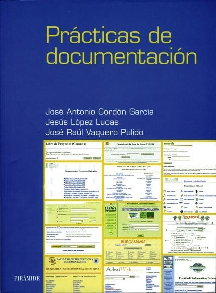 PRACTICAS DE DOCUMENTACION | 9788436812817 | CORDON GARCIA, JOSE ANTONIO | Librería Castillón - Comprar libros online Aragón, Barbastro