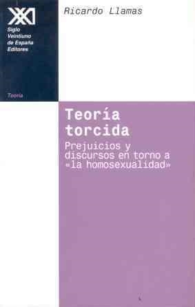 TEORIA TORCIDA | 9788432309816 | LLAMAS, RICARDO | Librería Castillón - Comprar libros online Aragón, Barbastro