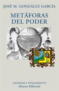 METAFORAS DEL PODER | 9788420679181 | GONZALEZ GARCIA, JOSE M. | Librería Castillón - Comprar libros online Aragón, Barbastro