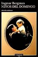 Niños del domingo | 9788472237803 | Bergman, Ingmar | Librería Castillón - Comprar libros online Aragón, Barbastro