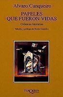 PAPELES QUE FUERON VIDAS | 9788472234390 | CUNQUEIRO, ALVARO | Librería Castillón - Comprar libros online Aragón, Barbastro