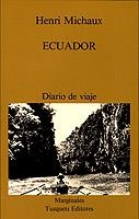 Ecuador | 9788472230767 | Michaux, Henri | Librería Castillón - Comprar libros online Aragón, Barbastro