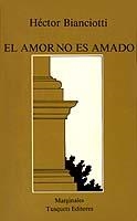 El amor no es amado | 9788472230781 | Bianciotti, Héctor | Librería Castillón - Comprar libros online Aragón, Barbastro