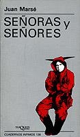 Señoras y señores | 9788472236363 | Marsé, Juan | Librería Castillón - Comprar libros online Aragón, Barbastro