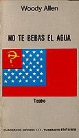 No te bebas el agua | 9788472236271 | Allen, Woody | Librería Castillón - Comprar libros online Aragón, Barbastro