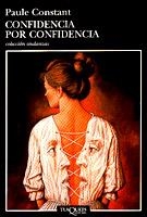 CONFIDENCIA POR CONFIDENCIA (ANDANZAS) | 9788483101094 | CONSTANT, PAULE | Librería Castillón - Comprar libros online Aragón, Barbastro