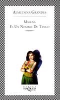 Malena es un nombre de tango | 9788483106556 | Grandes, Almudena | Librería Castillón - Comprar libros online Aragón, Barbastro