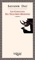 CORNUDOS DEL VIEJO ARTE MODERNO, LOS (FABULA) | 9788483106891 | DALI, SALVADOR | Librería Castillón - Comprar libros online Aragón, Barbastro