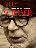 BILLY WILDER | 9788483107034 | SIKOV, ED | Librería Castillón - Comprar libros online Aragón, Barbastro