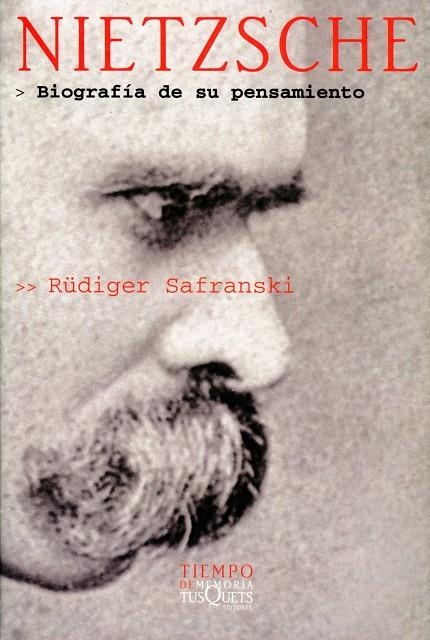 NIETZSCHE BIOGRAFIA DE SU PENSAMIENTO | 9788483107287 | SAFRANSKI, RUDIGER | Librería Castillón - Comprar libros online Aragón, Barbastro