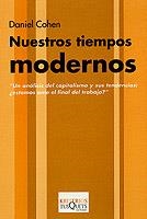 NUESTROS TIEMPOS MODERNOS  K-3 | 9788483107478 | COHEN, DANIEL | Librería Castillón - Comprar libros online Aragón, Barbastro